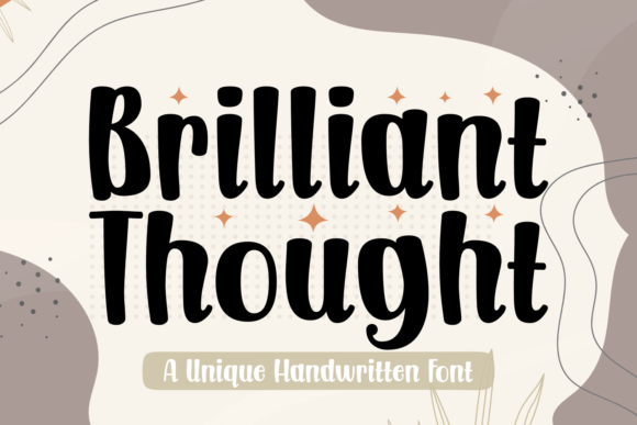 Brilliant Thought: A Handwritten Font That Feels Like a Real Design Choice