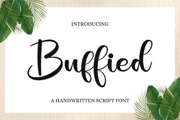 Buffied: A Handwritten Font That Makes Your Campaigns Instantly Clear