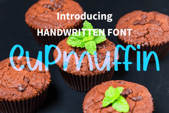 Cupmuffin: A Handwritten Font That Feels Like a Warm Hello