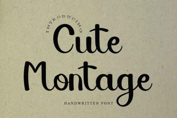 Cute Montage: A Handwritten Font That Feels Like a Warm Hello