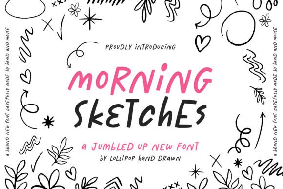 Morning Sketches: A Playful Handwritten Typeface for Digital Branding