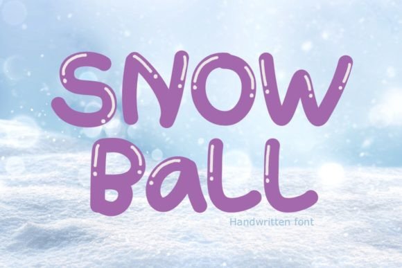 Snow Ball Handwritten Font for Crafters & Sellers