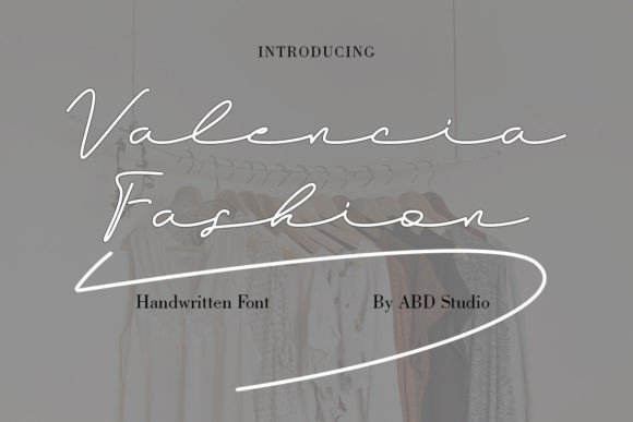 Valencia Fashion: A Handwritten Script Font That Elevates Your Brand